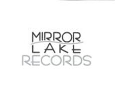 MIRROR LAKE RECORDS
