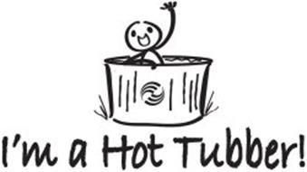 I'M A HOT TUBBER!