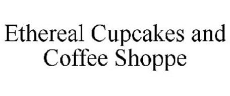 ETHEREAL CUPCAKES AND COFFEE SHOPPE