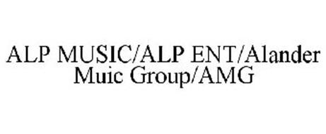 ALP MUSIC/ALP ENT/ALANDER MUIC GROUP/AMG