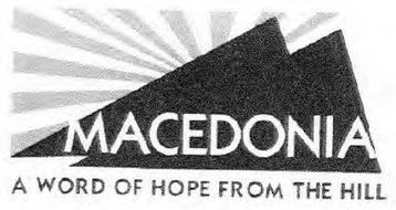 MACEDONIA A WORD OF HOPE FROM THE HILL