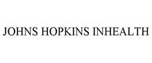 JOHNS HOPKINS INHEALTH