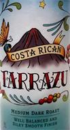 COSTA RICAN TARRAZU WELL BALANCED AND SILKY SMOOTH FINISH