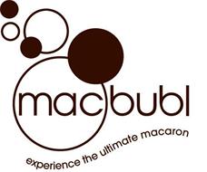 MACBUBL EXPERIENCE THE ULTIMATE MACARON