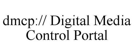DMCP:// DIGITAL MEDIA CONTROL PORTAL