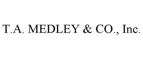 T.A. MEDLEY & CO., INC.