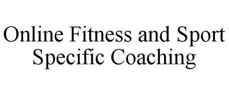 ONLINE FITNESS AND SPORT SPECIFIC COACHING