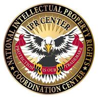 NATIONAL INTELLECTUAL PROPERTY RIGHTS COORDINATION CENTER IPR CENTER PROTECTION IS OUR TRADEMARK