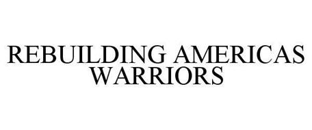 REBUILDING AMERICAS WARRIORS