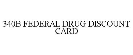 340B FEDERAL DRUG DISCOUNT CARD