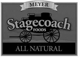 MEYER STAGECOACH FOODS ALL NATURAL
