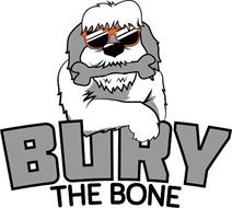 BURY THE BONE