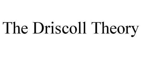 THE DRISCOLL THEORY