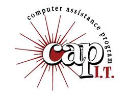 CAP I.T. COMPUTER ASSISTANCE PROGRAM