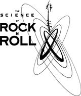 THE SCIENCE OF ROCK N ROLL