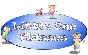 LITTLE ONE CLASSES