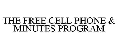THE FREE CELL PHONE & MINUTES PROGRAM