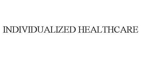 INDIVIDUALIZED HEALTHCARE