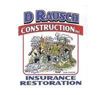 D RAUSCH CONSTRUCTION INC INSURANCE RESTORATION LIC#.754793
