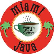 MIAMI JAVA WORLD'S BEST COFFEE