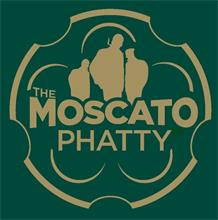 THE MOSCATO PHATTY