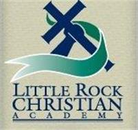 LITTLE ROCK CHRISTIAN ACADEMY