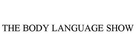 THE BODY LANGUAGE SHOW