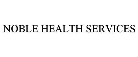 NOBLE HEALTH SERVICES