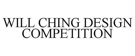 WILL CHING DESIGN COMPETITION