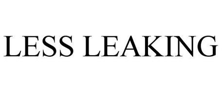 LESS LEAKING