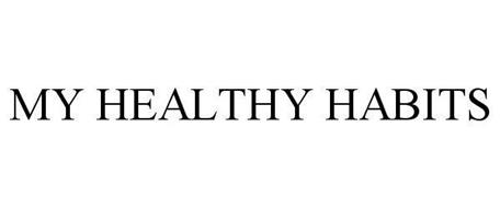 MY HEALTHY HABITS