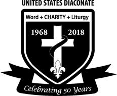 UNITED STATES DIACONATE WORD+CHARITY+LITURGY 1968 2018 CELEBRATING 50 YEARS
