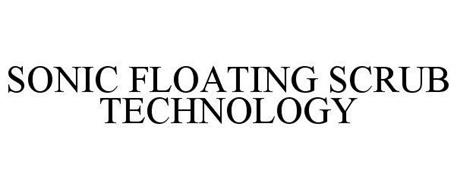 SONIC FLOATING SCRUB TECHNOLOGY
