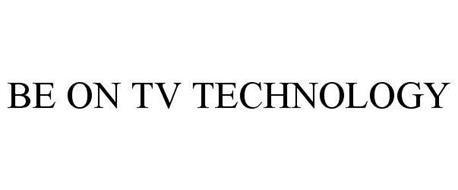 BE ON TV TECHNOLOGY