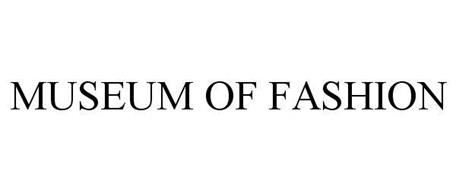 MUSEUM OF FASHION
