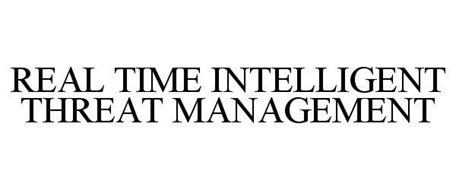 REAL TIME INTELLIGENT THREAT MANAGEMENT