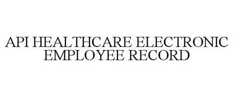 API HEALTHCARE ELECTRONIC EMPLOYEE RECORD
