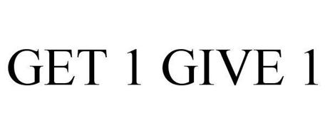 GET 1 GIVE 1