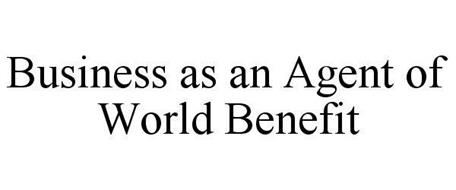 BUSINESS AS AN AGENT OF WORLD BENEFIT