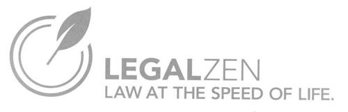 LEGALZEN LAW AT THE SPEED OF LIFE.