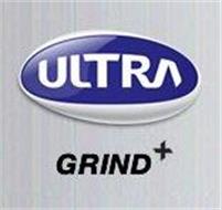 ULTRA GRIND+
