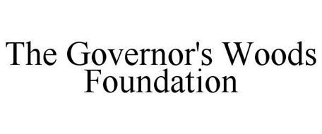 THE GOVERNOR'S WOODS FOUNDATION