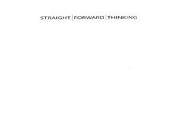 STRAIGHT | FORWARD | THINKING