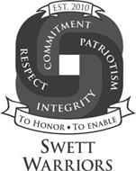 SWETT WARRIORS EST. 2010 RESPECT COMMITMENT PATRIOTISM INTEGRITY TO HONOR TO ENABLE