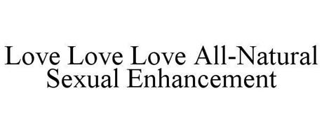 LOVE LOVE LOVE ALL-NATURAL SEXUAL ENHANCEMENT