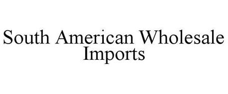 SOUTH AMERICAN WHOLESALE IMPORTS