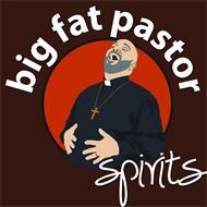 BIG FAT PASTOR SPIRITS