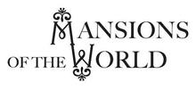 MANSIONS OF THE WORLD