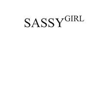 SASSY GIRL