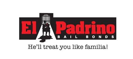 EL PADRINO BAIL BONDS HE'LL TREAT YOU LIKE FAMILIA!